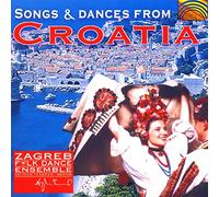 Zagreb Folk Dance Ensemble - Zagreb Folk Dance Ensemble : Songs & Dances from Croatia