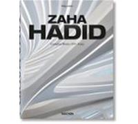 zaha hadid. complete works 1979 - today. 40 aniv.