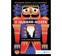 Zahar O Quebra-Nozes: edição Bolso de luxo (Português)