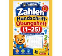 Zahlen Handschrift-Übungsheft: Zahlen nachspuren & schreiben - Frühe mathematische Fähigkeiten (1-25) (Oakmont Frühförderung - Zahlen & Schreiben)