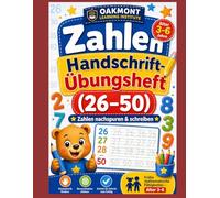 Zahlen Handschrift Übungsheft: Zahlen nachspuren schreiben frühe mathematische Fähigkeiten alter 4-7 (Oakmont Frühförderung - Zahlen & Schreiben)