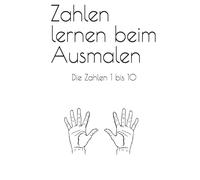 Zahlen lernen beim Ausmalen: Die Zahlen 1 bis 10