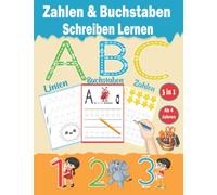 Zahlen und buchstaben schreiben lernen Ab 4 Jahren: Spielend einfach Zahlen und Buchstaben lernen plus Schwungübungen, Einfaches Lernen von Alphabet ... für Kindergarten und Grundschule! für kinder.
