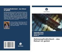 Zahnempfindlichkeit - das Rätsel ist gelöst