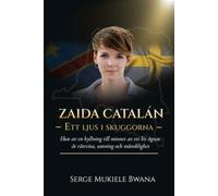 Zaida Catalán: Ett ljus i skuggorna: Ekot av en hyllning till minnet av ett liv ägnat åt rättvisa, sanning och mänsklighet