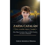 Zaida Catalán : Une lumière dans l’ombre: Échos d’éloge à la mémoire d’une vie dédiée à la justice, à la vérité et à l’humanité