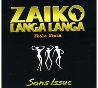 Zaiko Langa Langa - Sans Issue