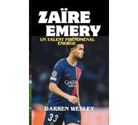 ZAÏRE-EMERY: UN TALENT PHÉNOMÉNAL ÉMERGE: Des rues de Montreuil à la célébrité mondiale : l’ascension sans précédent de la prochaine icône du football