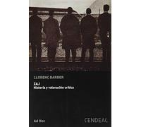 Zaj. Historia Y Valoracion Critica