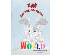 Zak and the colorful world
