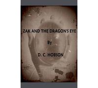 Zak And The Dragon’s Eye