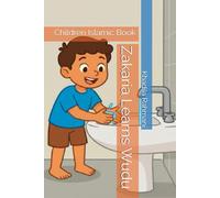 Zakaria Learns Wudu An Inspirational Rhyming Islamic Story Book for Kids Ages 3-8: Children Islamic Book