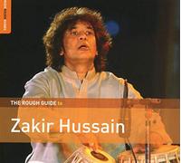 Zakir Hussain - The Rough Guide To