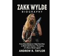 Zakk Wylde Biography: From Ozzy Osbourne's Right-Hand Man to Black Label Society - The Journey of a Heavy Metal Legend
