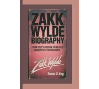 ZAKK WYLDE BIOGRAPHY: From Ozzy’s Godson to Metal’s Undisputed Torchbearer