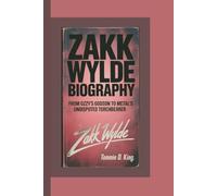ZAKK WYLDE BIOGRAPHY: From Ozzy’s Godson to Metal’s Undisputed Torchbearer