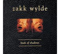 Zakk Wylde - Book Of Shadows
