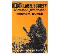 Zakk Wylde's Black Label Society - Boozed, Broozed & Broken Boned [DVD]