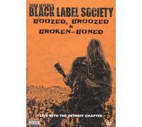 Zakk Wylde's Black Label Society: Boozed, Broozed & Broken-Boned [USA] [DVD]