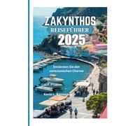 ZAKYNTHOS REISEFÜHRER 2025: Entdecken Sie den venezianischen Charme