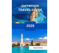 Zakynthos Travel Guide 2025