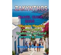 ZAKYNTHOS TRAVEL GUIDE 2025