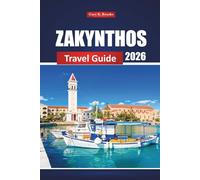 Zakynthos Travel Guide 2026: Explore Hidden Gems, Beaches, Local Cuisine, and Practical Tips for Your Greek Island Vacation