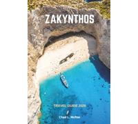 Zakynthos Travel Guide 2026: Hidden Beaches, Sea Caves, Authentic Gr ulture, and Island Adventures in Greece, Europe