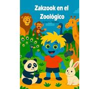 Zakzook en el Zoológico: Libro infantil de animales para niños pequeños