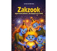 Zakzook....Quand l’année commence… elle commence avec la famille
