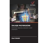 Żaluzje PrzybrzeŻne: Epidemiologia, diagnostyka, post¿powanie i czynniki prognostyczne