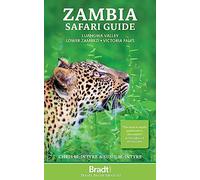 Zambia: Luangwa Valley . Lower Zambezi . Victoria Falls (Bradt Travel Guides)