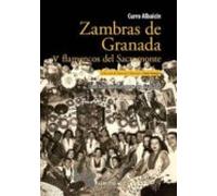 Zambras De Granada Y Flamencos Del Sacromonte