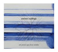 Zambujo, Antonio - Ate Que Pensei Que..