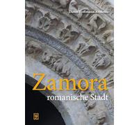 Zamora: Romanische Stadt