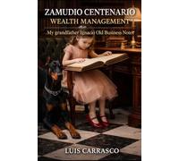 ZAMUDIO CENTENARIO WEALTH MANAGEMENT: My Grandfather Old Business Notes.