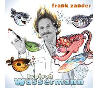 Zander,Frank - Typisch Wassermann
