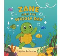 Zane and the Wiggly Day