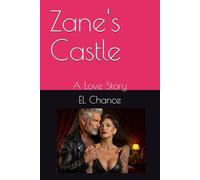 Zane's Castle: A Love Story