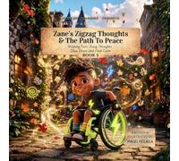 Zane's Zigzag Thoughts and the Path to Peace: Helping Fast, Busy Thoughts Slow Down and Find Calm: 5 (Think Like a Brain!: The Busy Brain Café)