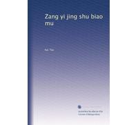 Zang yi jing shu biao mu