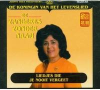 Zangeres Zonder Naam - Liedjes Die Je Nooit Verg