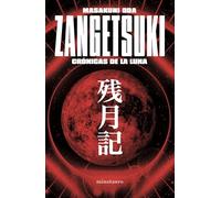 Zangetsuki. Crónicas de la luna (Minotauro Asiático)