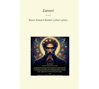 Zanoni (Classic Books)