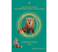 Zante Fox and Friends Bedtime Story Collection Series Five