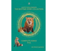 Zante Fox and Friends Bedtime Story Collection Series Five