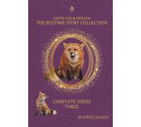 Zante Fox and Friends Bedtime Story Collection Series Three