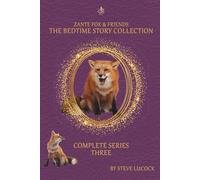 Zante Fox and Friends Bedtime Story Collection Series Three