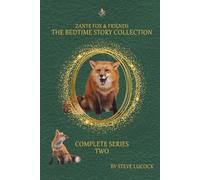 Zante Fox and Friends Bedtime Story Collection Series Two