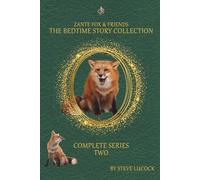 Zante Fox and Friends Bedtime Story Collection Series Two